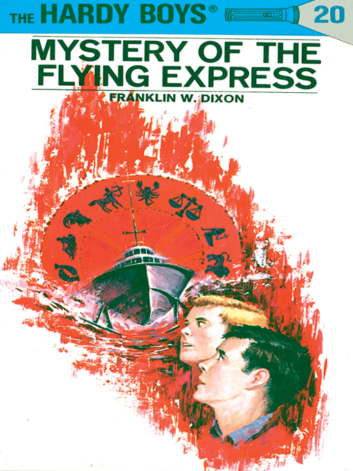 Title details for Mystery of the Flying Express by Franklin W. Dixon - Wait list